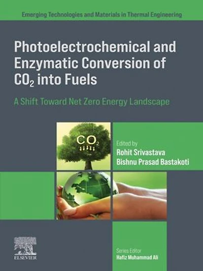 Photoelectrochemical and Enzymatic Conversion of CO2 into Fuels: A Shift Toward Net Zero Energy Landscape