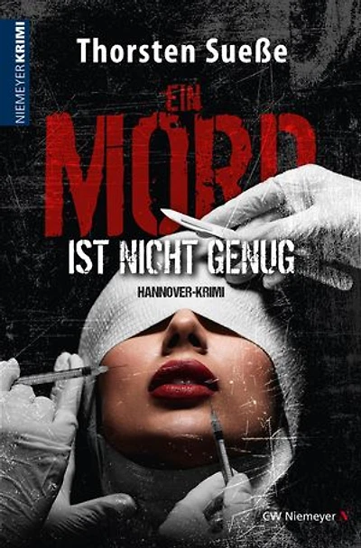 Ein Mord ist nicht genug: Hannover-Krimi