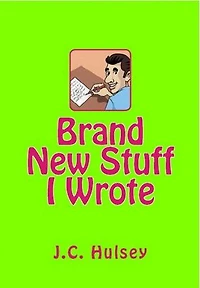 Brand New Stuff I Wrote: Poetry, #5