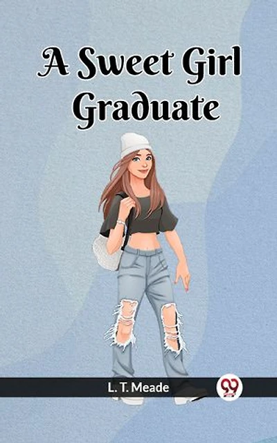 A Sweet Girl Graduate