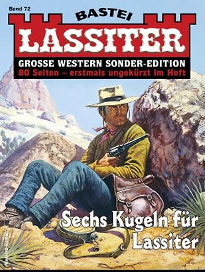 Lassiter Sonder-Edition 72: Sechs Kugeln für Lassiter