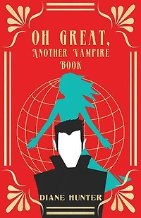 Oh Great, Another Vampire Book