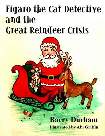 Figaro the Cat Detective and the Great Reindeer Crisis