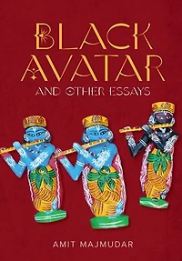Black Avatar: and Other Essays
