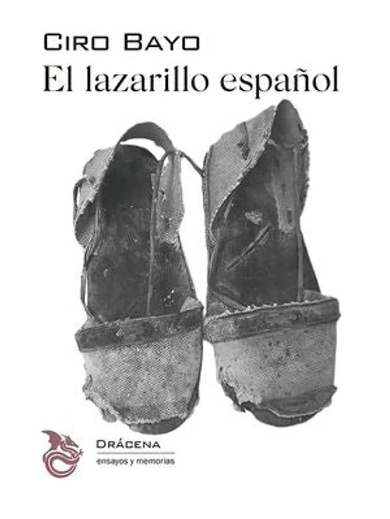 El lazarillo español: Guía de vagos en tierras de España por un peregrino industrioso