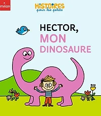 Hector, mon dinosaure