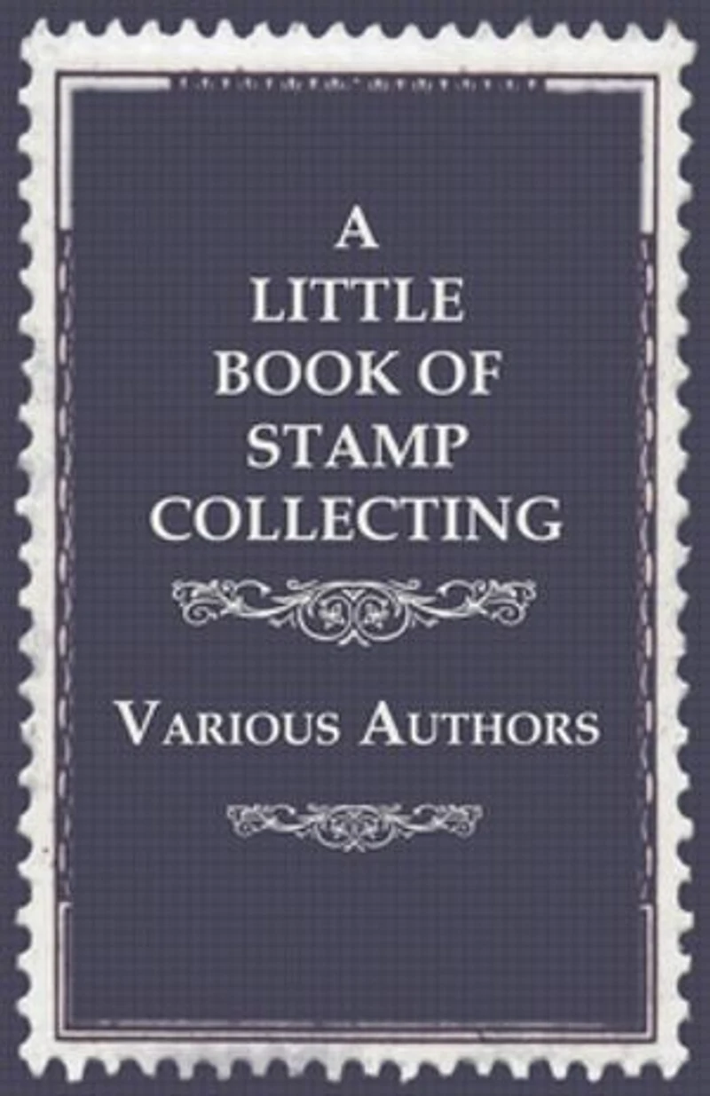A Little Book of Stamp Collecting
