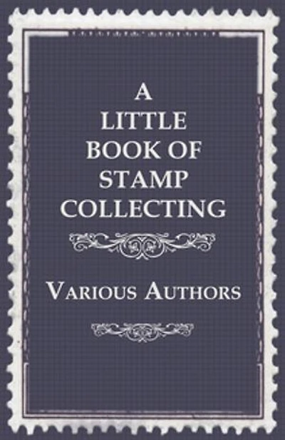 A Little Book of Stamp Collecting