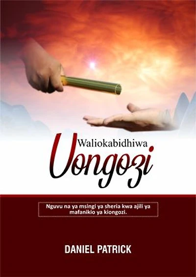 Waliokabidhiwa Uongozi: Nguvu na ya msingi ya sheria kwa ajili ya mafanikio ya kiongozi.
