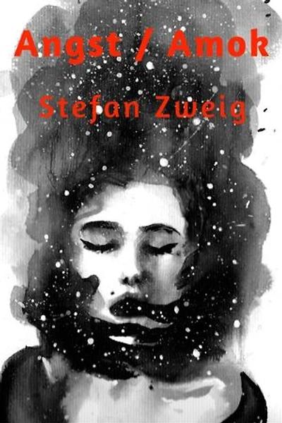 Angst / Amok