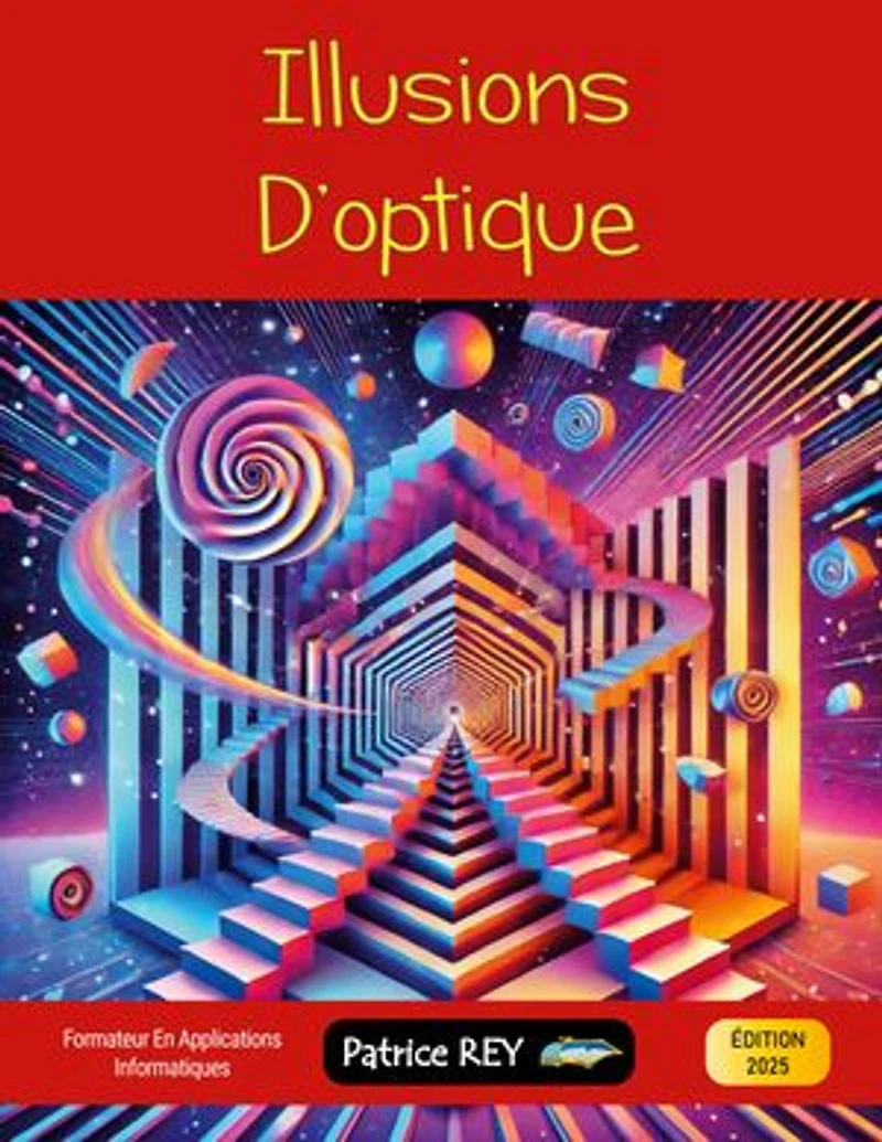 Illusions d'optique: édition 2025