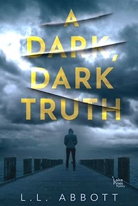 A Dark, Dark Truth: A gripping suspenseful thriller
