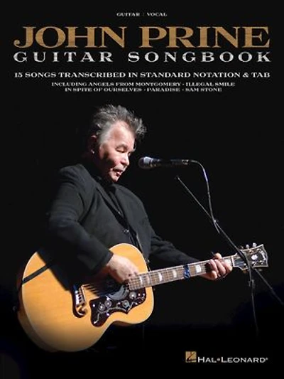 John Prine - Guitar Songbook: 15 Songs Transcribed Standard Notation & Tab