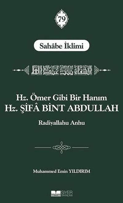 Hz. Ömer Gibi Bir Hanım Hz. Şifa Bint Abdullah