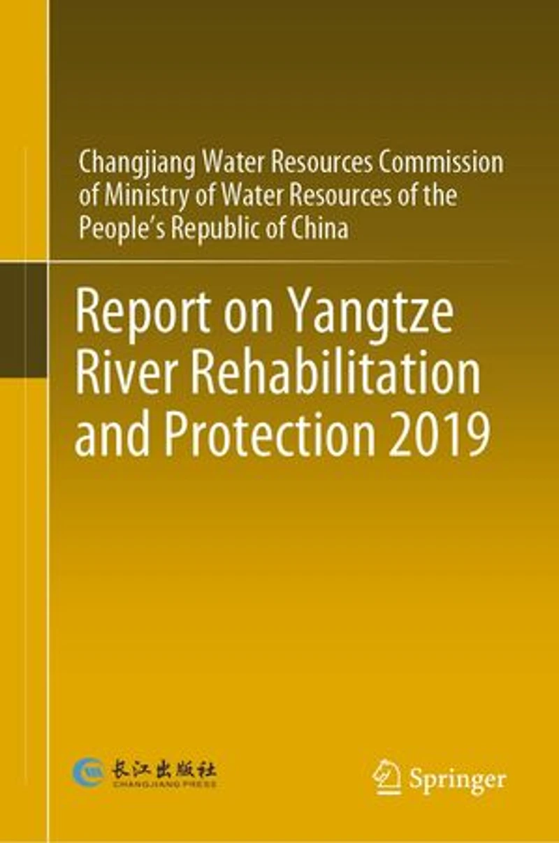 Report On Yangtze River Rehabilitation And Protection 2019