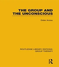 the Group and Unconscious (RLE: Therapy)
