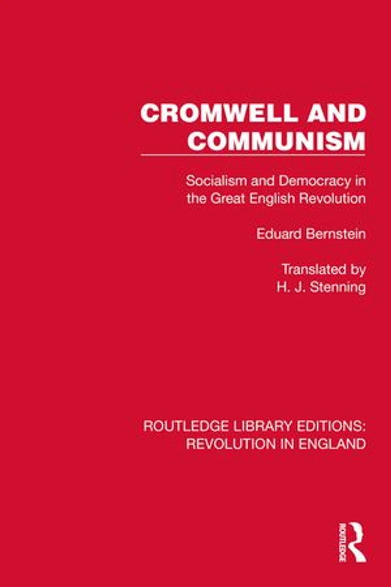 Cromwell and Communism: Socialism Democracy the Great English Revolution
