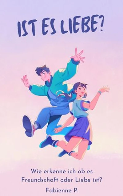 Ist es Liebe ?: Wie erkenne ich ob es Freundschaft oder Liebe ist ?