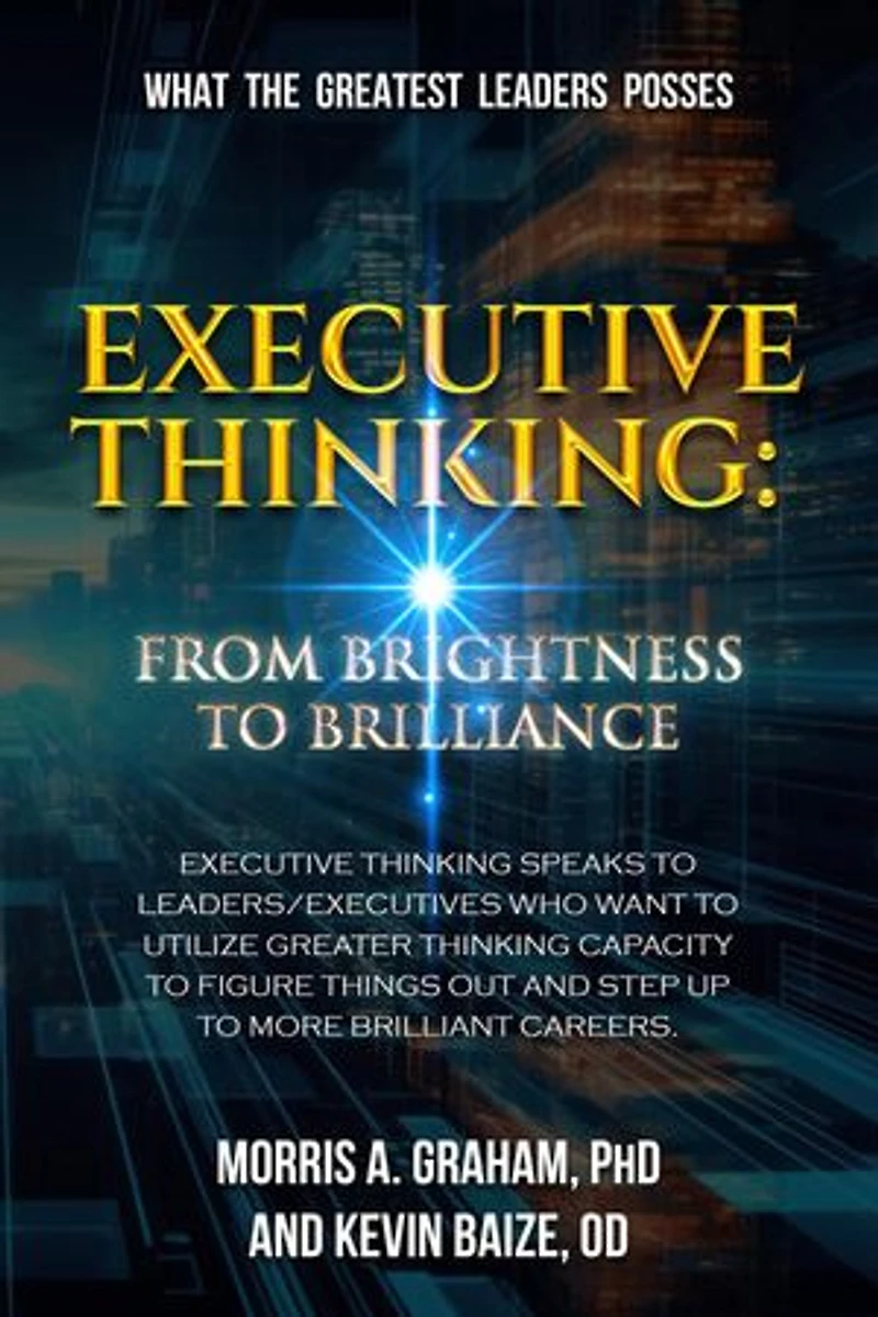Executive Thinking: From Brightness to Brilliance