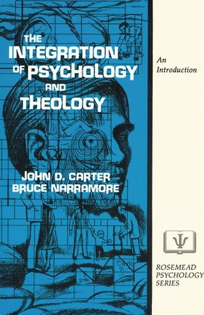 The Integration of Psychology and Theology: An Introduction