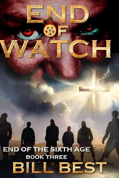 End of Watch: End of the Sixth Age, #3