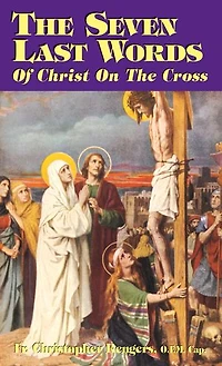 the Seven Last Words of Christ on Cross