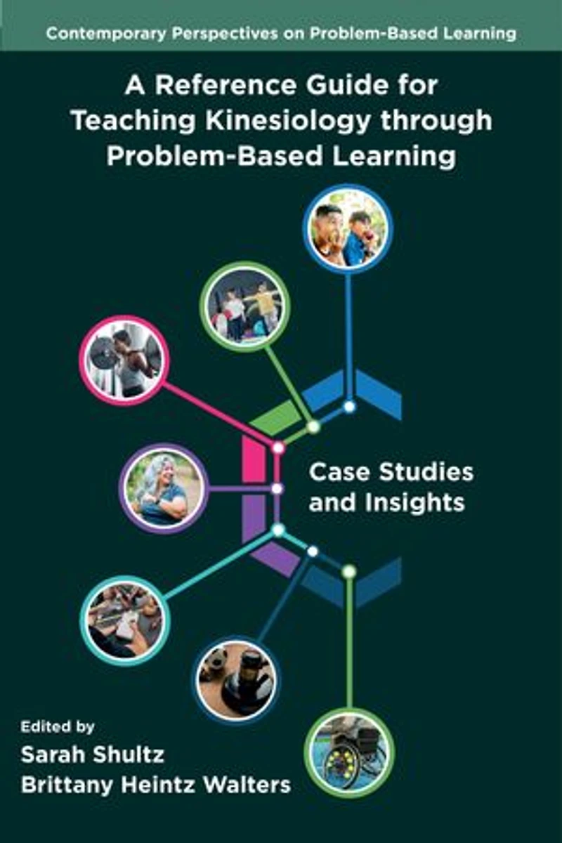 A Reference Guide for Teaching Kinesiology through Problem-Based Learning: Case Studies and Insights