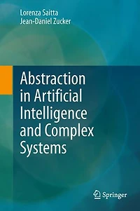 Abstraction Artificial Intelligence and Complex Systems
