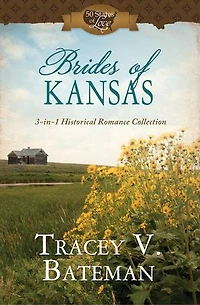Brides of Kansas: 3-in-1 Historical Romance Collection
