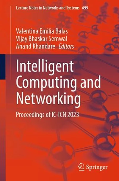 Intelligent Computing and Networking: Proceedings of IC-ICN 2023