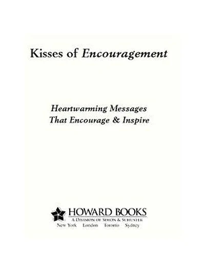 Kisses of Encouragement: Heartwarming Messages that Encourage & Inspire