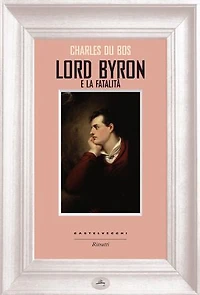 Lord Byron e la fatalità