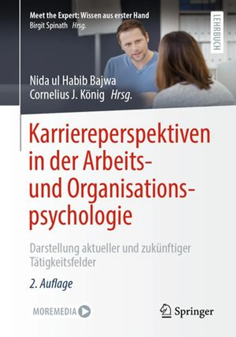 Karriereperspektiven der Arbeits- und Organisationspsychologie: Darstellung aktueller zukünftiger Tätigkeitsfelder