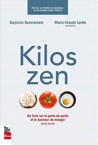 Kilos zen: un livre sur la perte de poids et le bonheur manger (juste assez)