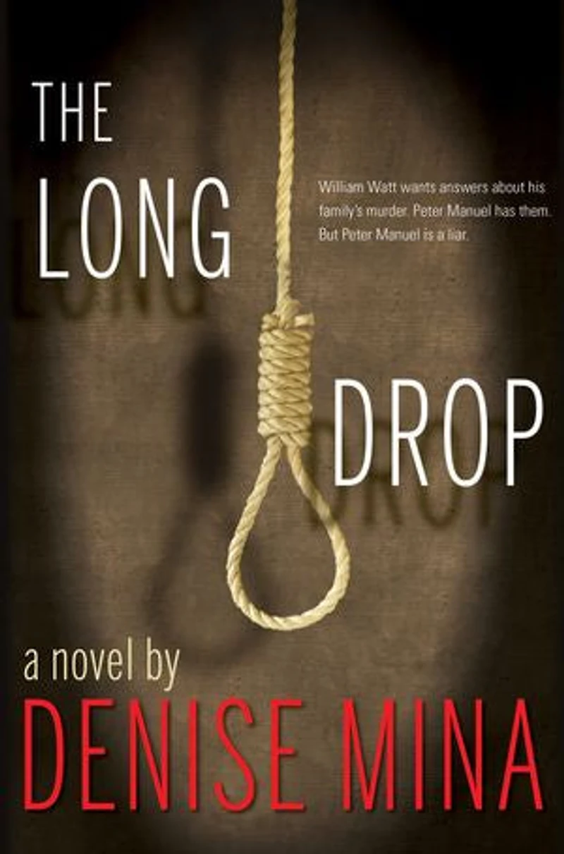 The Long Drop: A Novel
