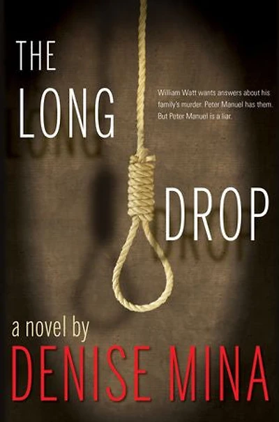 The Long Drop: A Novel