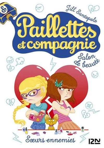 Paillettes et compagnie - tome 4 Soeurs ennemies: 4. Sparkle Spa