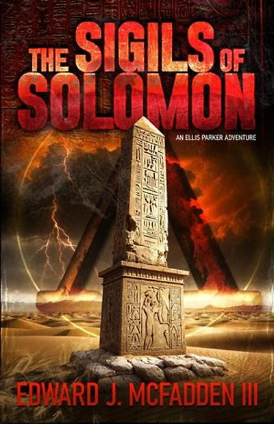 The Sigils of Solomon: an Ellis Parker Adventure Thriller, #3