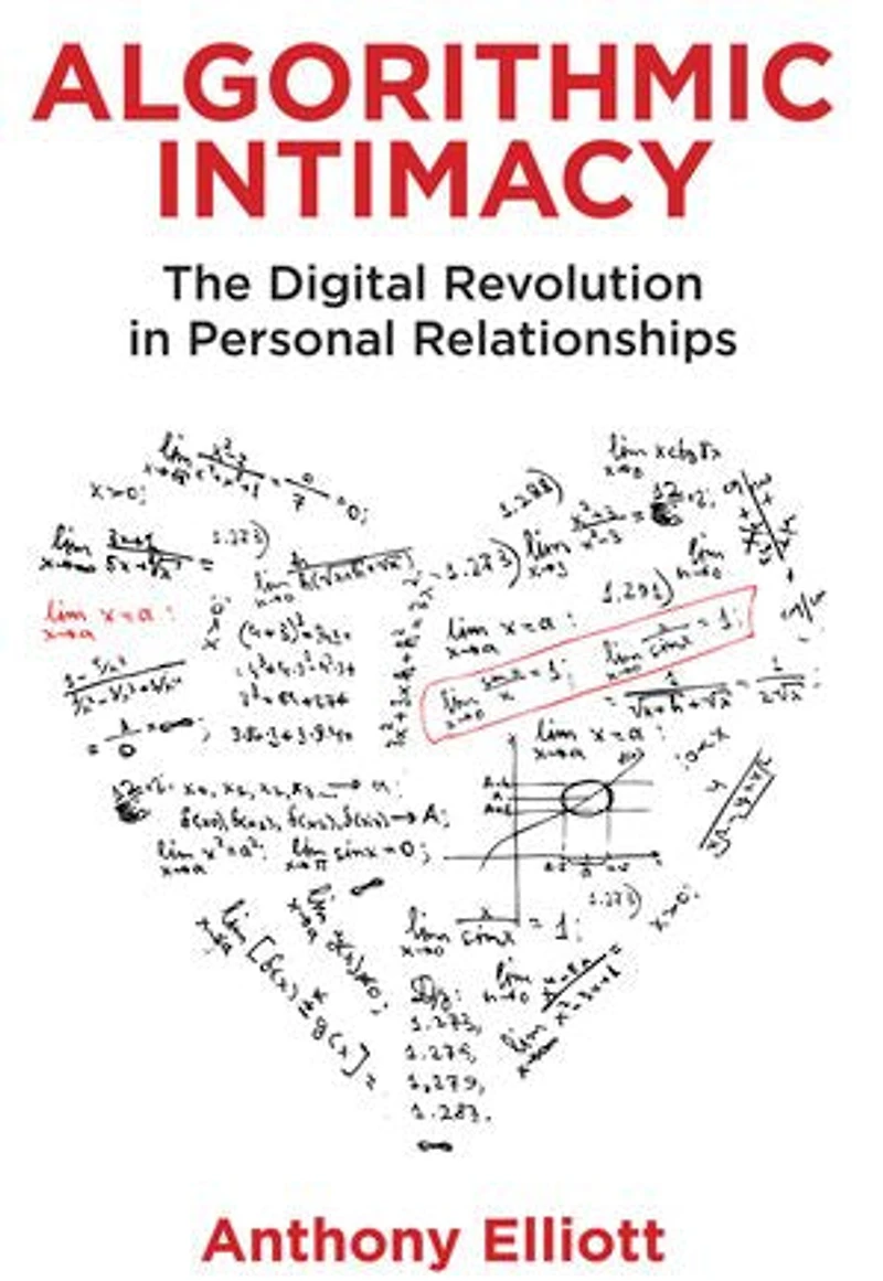 Algorithmic Intimacy: The Digital Revolution Personal Relationships