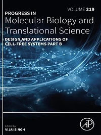 Design and Applications of Cell-Free Systems Part B