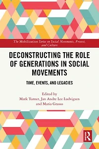 Deconstructing the Role of Generations Social Movements: Time, Events, and Legacies