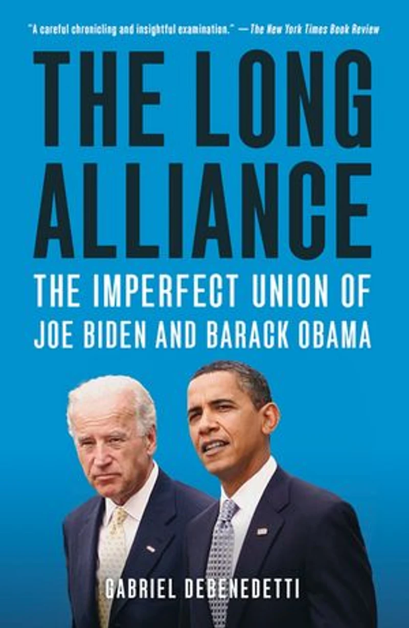 The Long Alliance: Imperfect Union of Joe Biden and Barack Obama