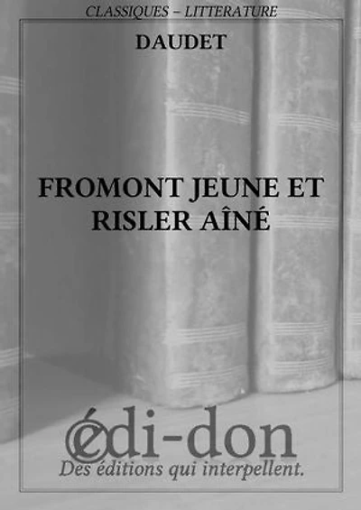 Fromont jeune et Risler aîné