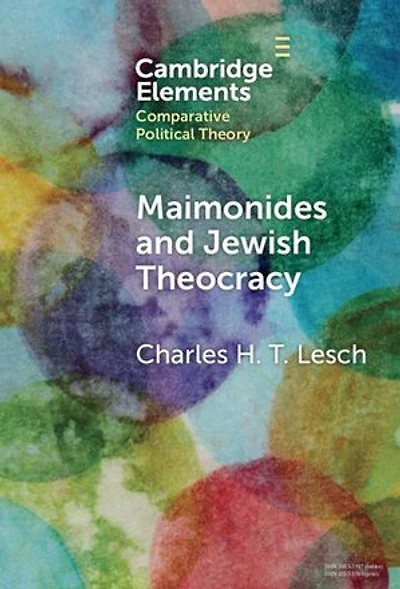 Maimonides and Jewish Theocracy: The Human Hand of Divine Rule