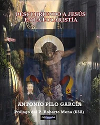 DESCUBRIENDO A JESÚS EN LA EUCARISTÍA