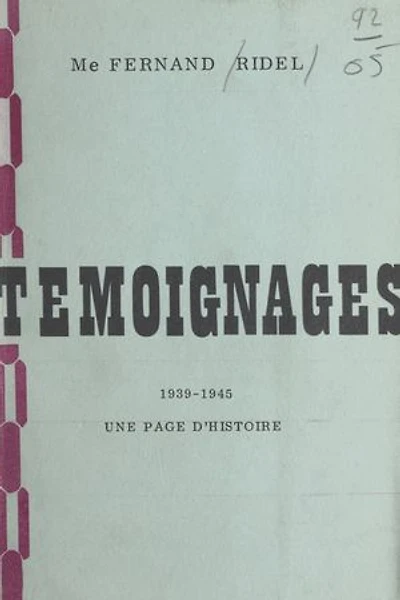 Témoignages: 1939-1945, une page d'histoire