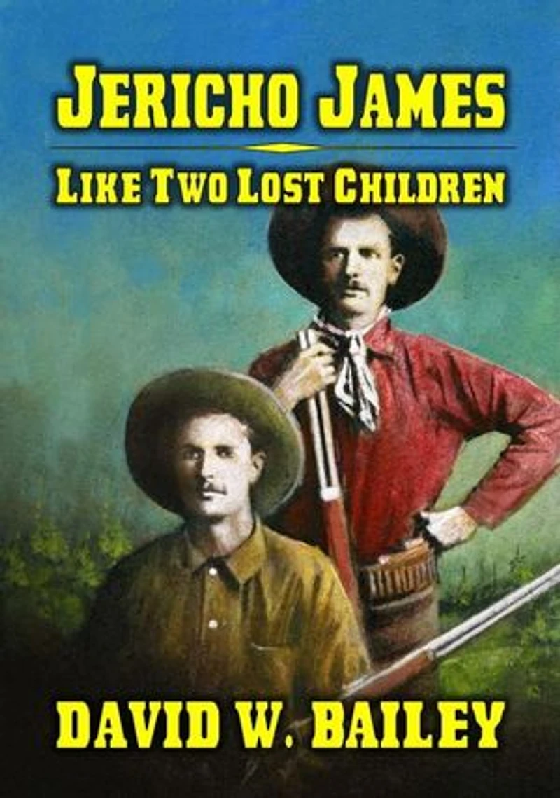 Jericho James - Like Two Lost Children: Jericho James, #4
