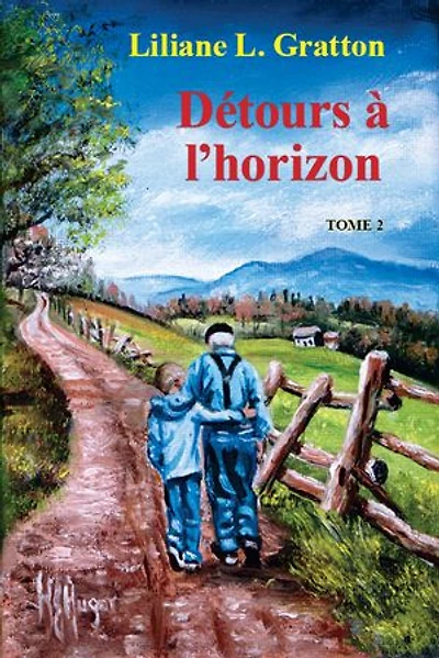 Détours à l'horizon: Tome 2