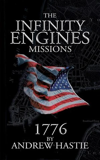 1776: The Washington Divergence: Infinity Engines: Missions, #1
