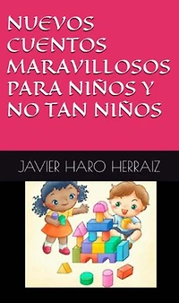 NUEVOS CUENTOS MARAVILLOSOS PARA NIÑOS Y NO TAN NIÑOS